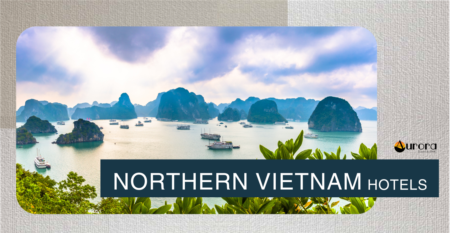 MICE - Hotel - Vietnam - Northern