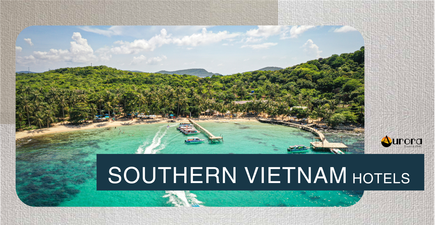 MICE - Hotel - Vietnam -Southern