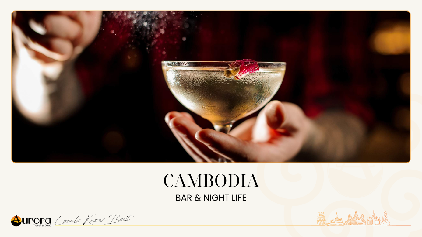 MICE - Bar & Nightlife - Cambodia