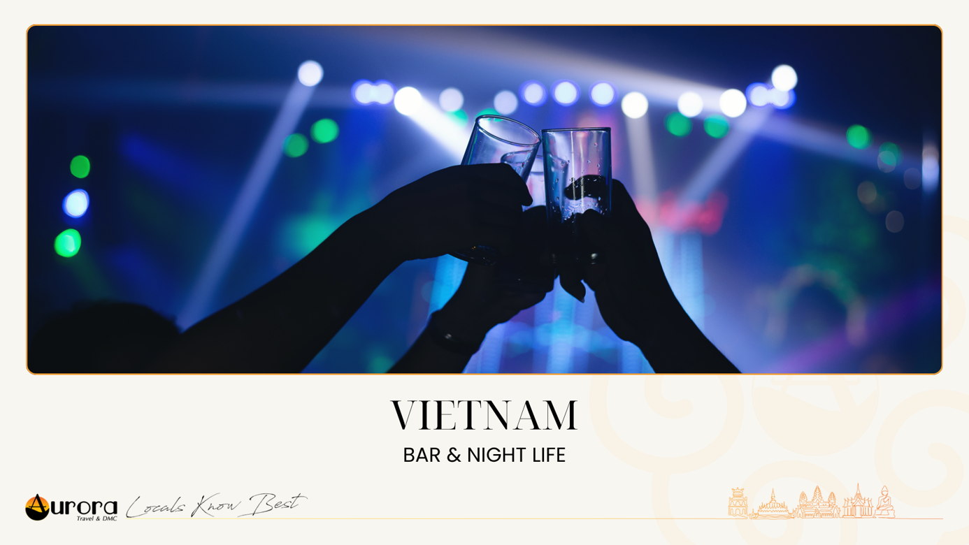 MICE - Bar & Nightlife - Vietnam